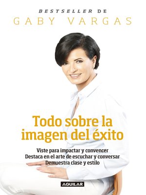 Todo sobre la imagen del éxito - ebook